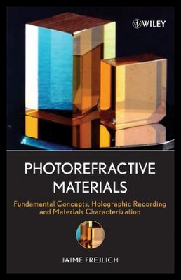 【预售】Photorefractive Materials: Fundamental Concepts