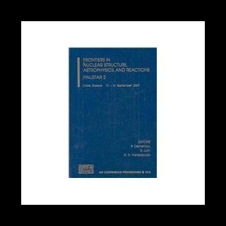 【预售】Frontiers in Nuclear Structure, Astrophysics and