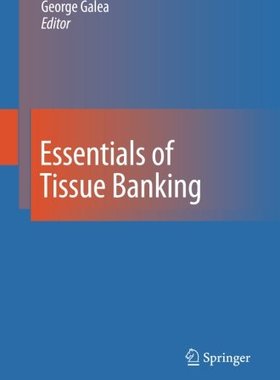 【预订】Essentials of Tissue Banking