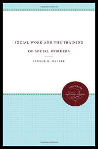 【预售】Social Work and the Training of Social Workers