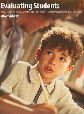 【预售】Evaluating Students: How Teachers Justify and ...