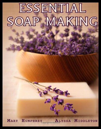 【预售】Essential Soapmaking