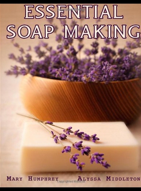 【预售】Essential Soapmaking
