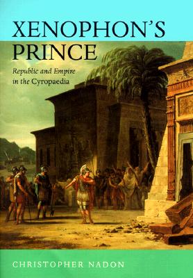 【预售】Xenophon's Prince: Republic & Empire in the Cyr