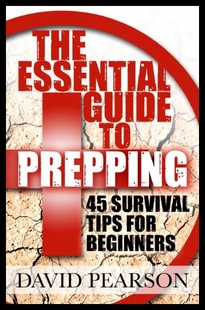 【预售】The Essential Guide to Prepping: 45 Survival Tips