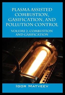 【预售】Plasma Assisted Combustion, Gasifica...