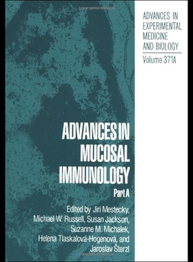 【预售】Advances in Mucosal Immunology: Part a