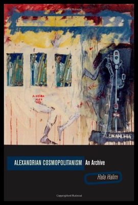 【预售】Alexandrian Cosmopolitanism: An Archive