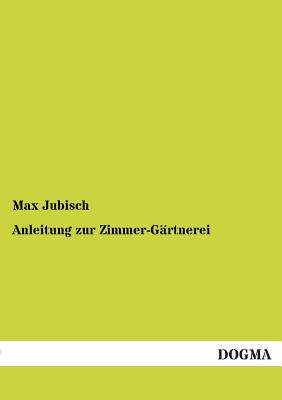 【预售】Anleitung Zur Zimmer-Gartnerei