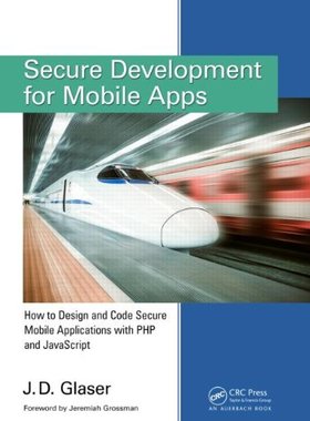 【预售】Secure Development for Mobile Apps: How to Des...