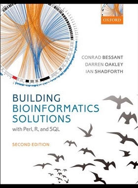 【预售】Building Bioinformatics Solutions: With Perl, R,