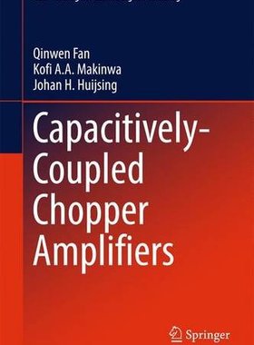 【预订】Capacitively-Coupled Chopper Amplifiers