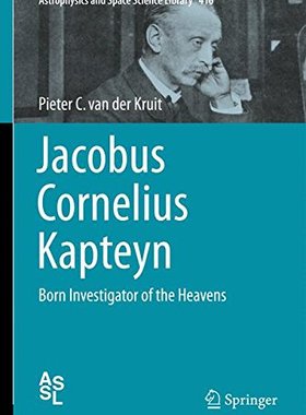 【预订】Jacobus Cornelius Kapteyn
