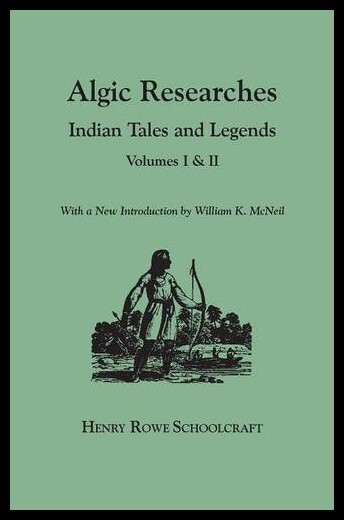 【预售】Algic Researches. Indian Tales and Legends. Volum
