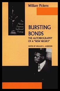 Bonds The New 预售 Negro Bursting Autobiography