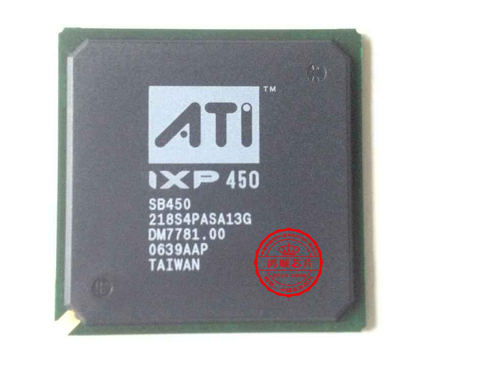 IXP450 SB450 218S4PASA13G 218S4PASA12G 特价全新20