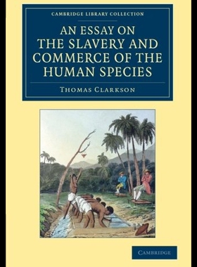 【预售】An  Essay on the Slavery and Commerce of the Huma