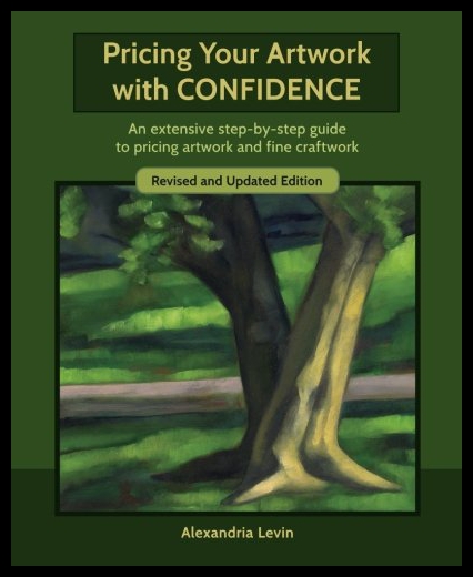 【预售】Pricing Your Artwork with Confidence: An Extensiv