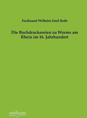 【预售】Die Buchdruckereien Zu Worms Am Rhei...