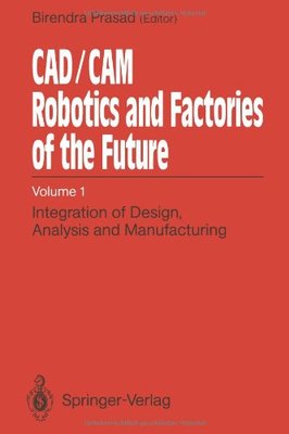 【预订】CAD/CAM Robotics and Factories of th...
