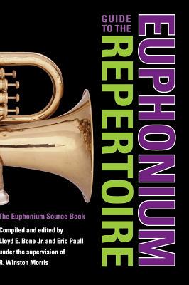 【预售】Guide to the Euphonium Repertoire: T...