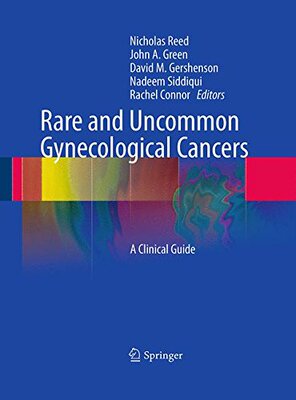 【预订】Rare and Uncommon Gynecological Cancers
