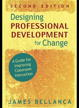 【预售】Designing Professional Development for Change: A