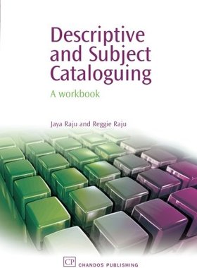 【预售】Descriptive and Subject Cataloguing: A Workbook