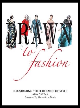 【预售】Drawn to Fashion: Illustrating Three D