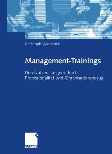【预售】Management-Trainings: Den Nutzen Steigern Durc...