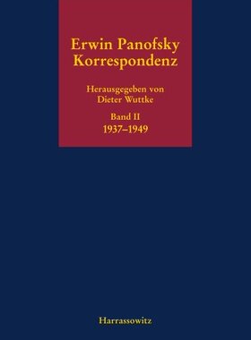 【预售】Erwin Panofsky. Band II: Korrespondenz 1937-1949