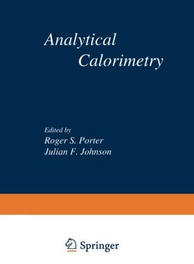 【预订】Analytical Calorimetry: Proceedings ...
