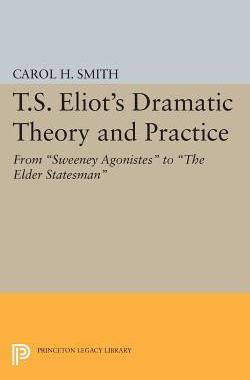 【预售】T.S. Eliot's Dramatic Theory and Pra...