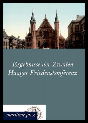 【预售】Ergebnisse Der Zweiten Haager Friede...
