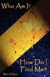 【预售】Who Am I? How Do I Find Me?