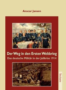 【预售】Der Weg in Den Ersten Weltkrieg