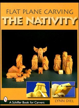【预售】Flat Plane Carving: The Nativity