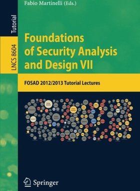 【预售】Foundations of Security Analysis and Design VI...