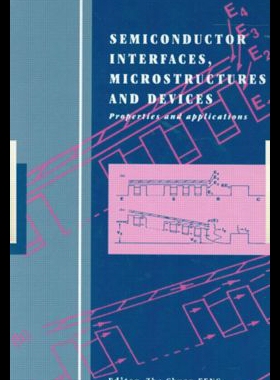 【预售】Semiconductor Interfaces, Microstructures and Dev