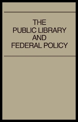 【预售】The Public Library and Federal Policy