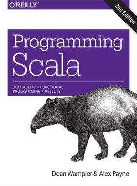 【预售】Programming Scala: Scalability = Functional Pr...