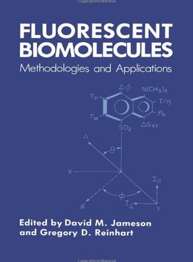 【预售】Fluorescent Biomolecules: Methodologies and Ap...
