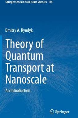 【预订】Theory of Quantum Transport at Nanoscale
