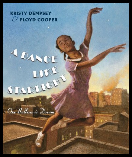 【预售】A Dance Like Starlight: One Ballerina's Dream