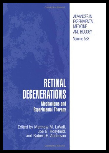 【预售】Retinal Degenerations: Mechanisms and Experimenta
