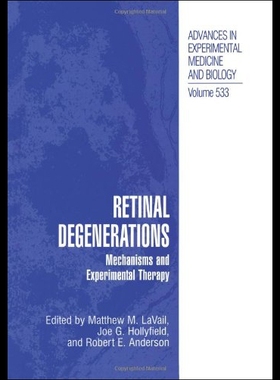 【预售】Retinal Degenerations: Mechanisms and Experimenta