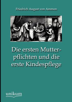 【预售】Die Ersten Mutterpflichten Und Die E...