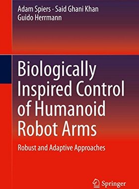【预订】Biologically Inspired Control of Hum...
