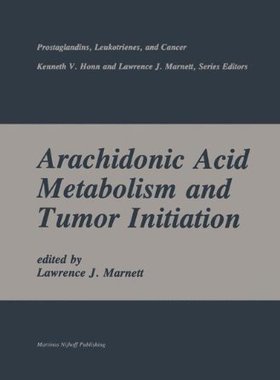 【预售】Arachidonic Acid Metabolism and Tumor Initiation