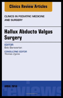 【预售】Hallux Abducto Valgus Surgery, an Issue of Clinic